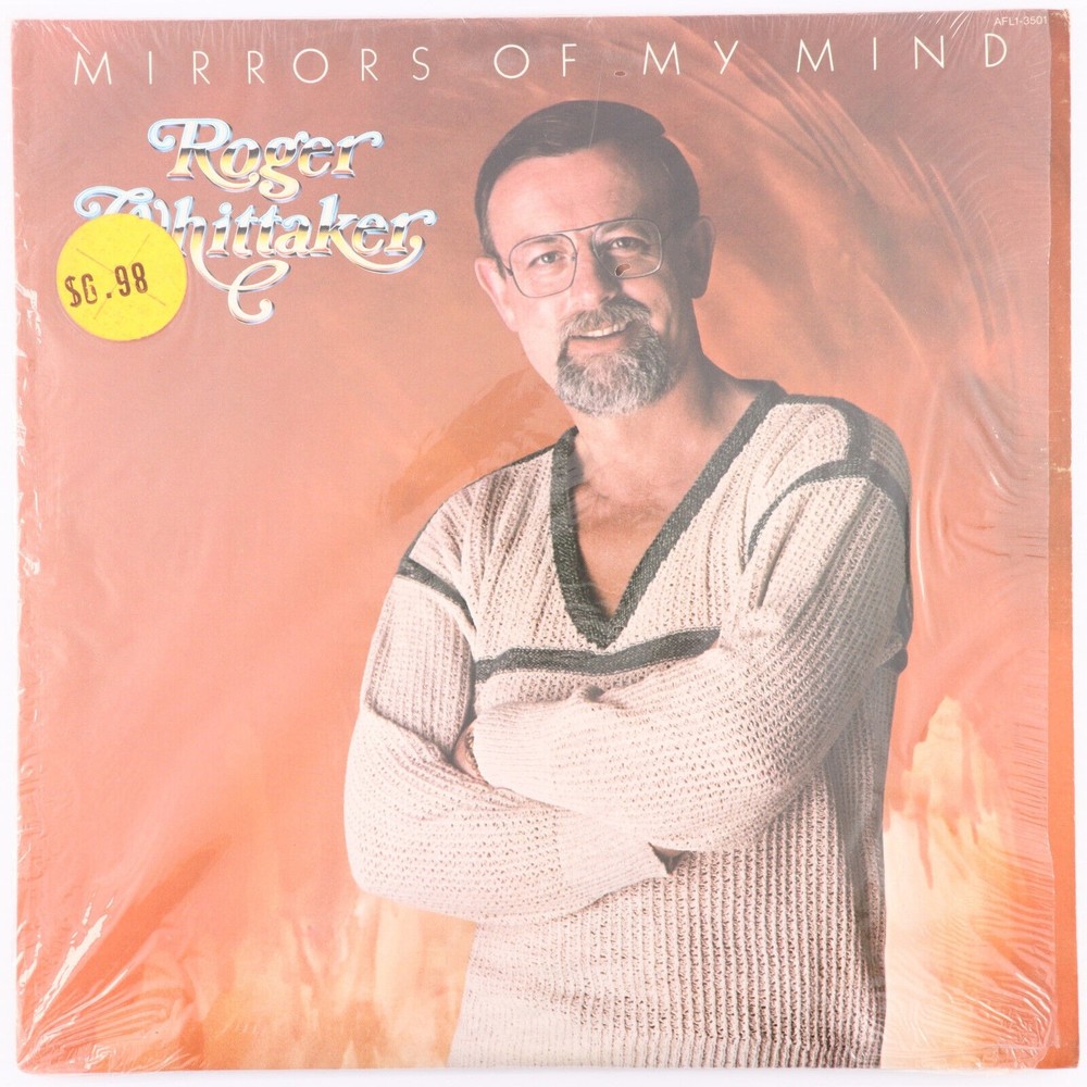 Roger Whittaker – Mirrors Of My Mind 1979 Vinyl LP Record AFL1-3501 Open Shrink